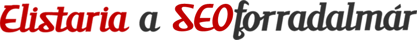 Elistaria a SEO forradalmár
